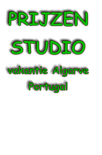 PRIJZEN  STUDIO vakantie Algarve Portugal